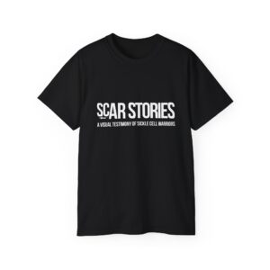 Scar Stories T-Shirt — Sickle Cell Awareness Graphic Tee (Heather's Quote)